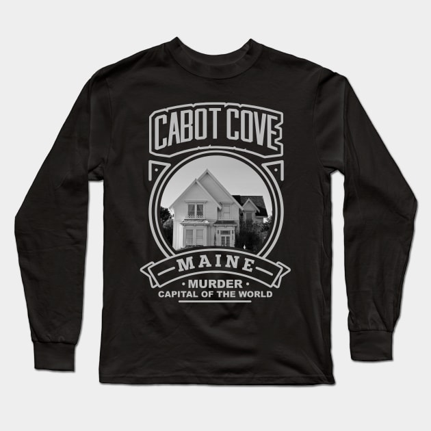 Cabot Cove Murder Capital In The World Long Sleeve T-Shirt by Cabot Cove